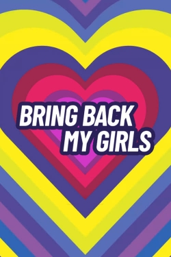 Bring Back My Girls-online-free