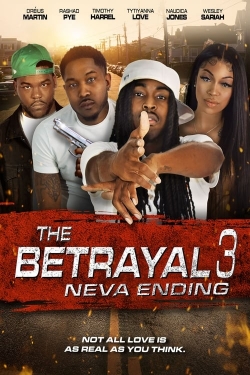 The Betrayal 3: Neva Ending-online-free