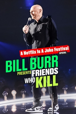 Bill Burr Presents: Friends Who Kill-online-free