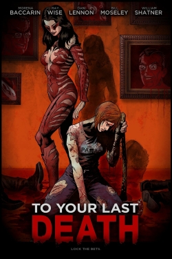 To Your Last Death-online-free