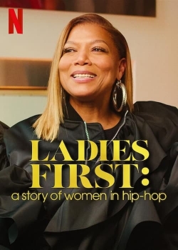 Ladies First: A Story of Women in Hip-Hop-online-free