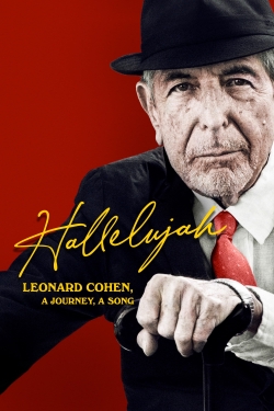 Hallelujah: Leonard Cohen, A Journey, A Song-online-free