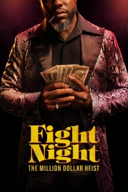 Fight Night: The Million Dollar Heist-online-free