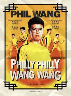 Phil Wang: Philly Philly Wang Wang-online-free