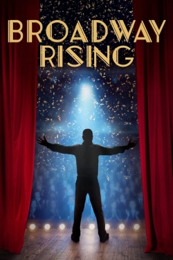 Broadway Rising-online-free