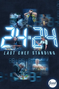24 in 24: Last Chef Standing-online-free