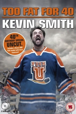 Kevin Smith: Too Fat For 40-online-free