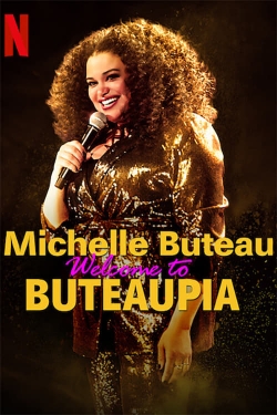 Michelle Buteau: Welcome to Buteaupia-online-free