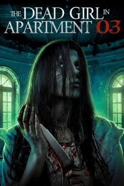 The Dead Girl in Apartment 03-online-free