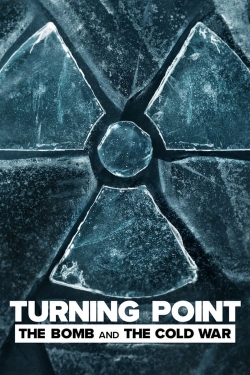 Turning Point: The Bomb and the Cold War-online-free