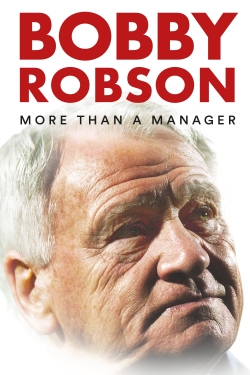 Bobby Robson: More Than a Manager-online-free