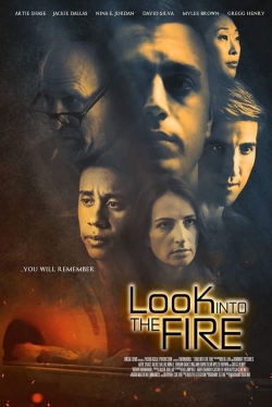 Look Into the Fire-online-free