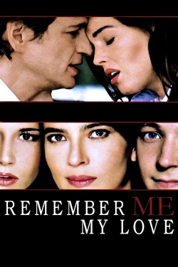 Remember Me, My Love-online-free