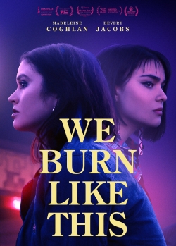 We Burn Like This-online-free