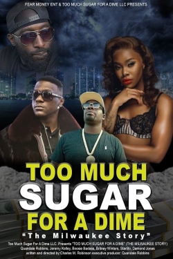 Too Much Sugar for a Dime: The Milwaukee Story-online-free
