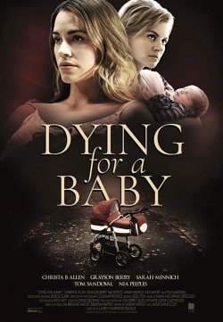 Dying for a Baby-online-free