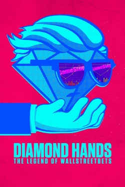 Diamond Hands: The Legend of WallStreetBets-online-free