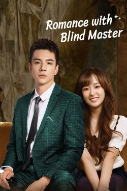 Romance With Blind Master-online-free
