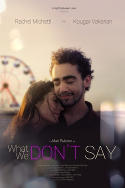 What We Don't Say-online-free