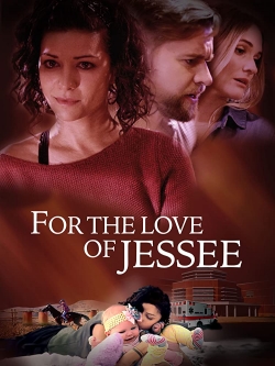 For the Love of Jessee-online-free