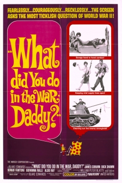What Did You Do in the War, Daddy?-online-free