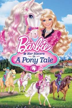 Barbie & Her Sisters in A Pony Tale-online-free
