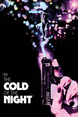In the Cold of the Night-online-free