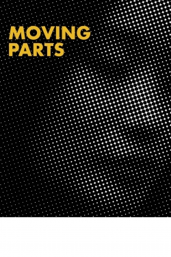 Moving Parts-online-free