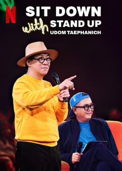 Sit Down with Stand Up Udom Taephanich-online-free