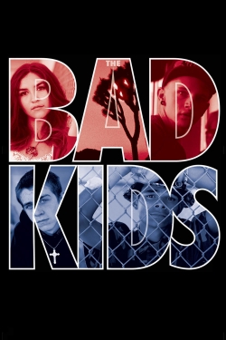 The Bad Kids-online-free
