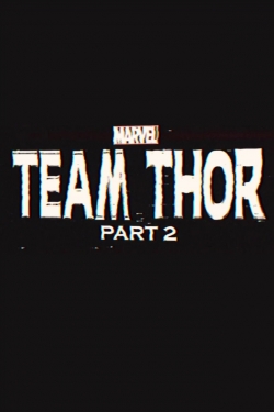 Team Thor: Part 2-online-free