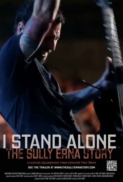 I Stand Alone: The Sully Erna Story-online-free