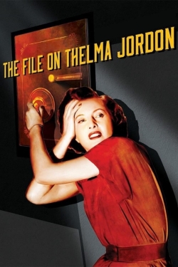 The File on Thelma Jordon-online-free