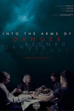 Into the Arms of Danger-online-free