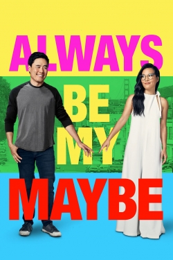 Always Be My Maybe-online-free