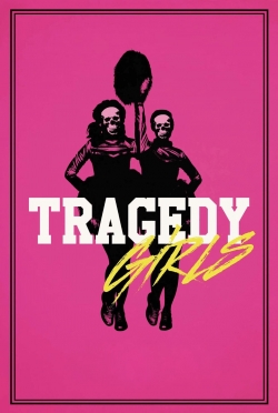 Tragedy Girls-online-free