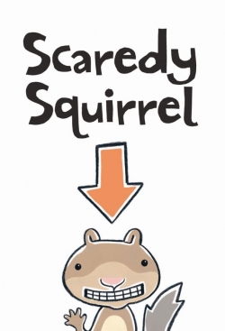 Scaredy Squirrel-online-free