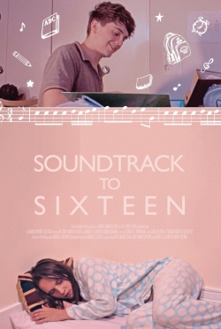 Soundtrack to Sixteen-online-free