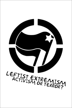 Leftist Extremism: Activism or Terror?-online-free