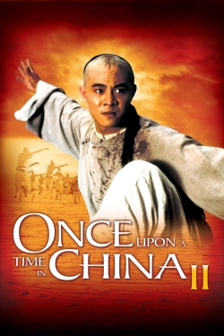 Once Upon a Time in China II-online-free