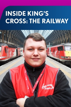 Inside King's Cross: The Railway-online-free