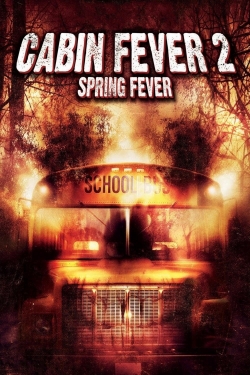 Cabin Fever 2: Spring Fever-online-free
