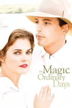 The Magic of Ordinary Days-online-free