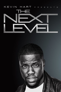 Kevin Hart Presents: The Next Level-online-free