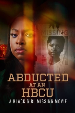 Abducted at an HBCU: A Black Girl Missing Movie-online-free