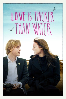 Love Is Thicker Than Water-online-free