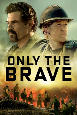 Only the Brave-online-free