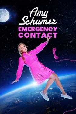 Amy Schumer: Emergency Contact-online-free