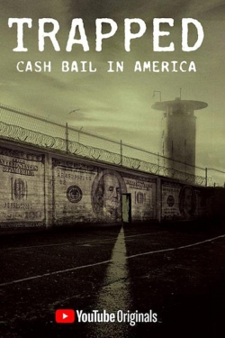Trapped: Cash Bail In America-online-free