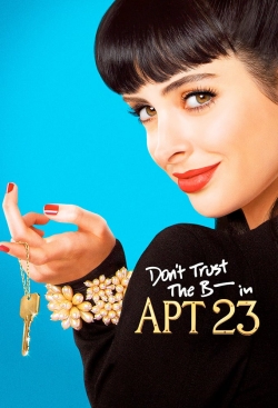 Don't Trust the B---- in Apartment 23-online-free